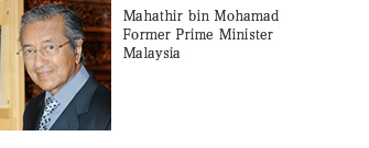 Mahathir bin Mohamad
Former Prime Minister
Malaysia